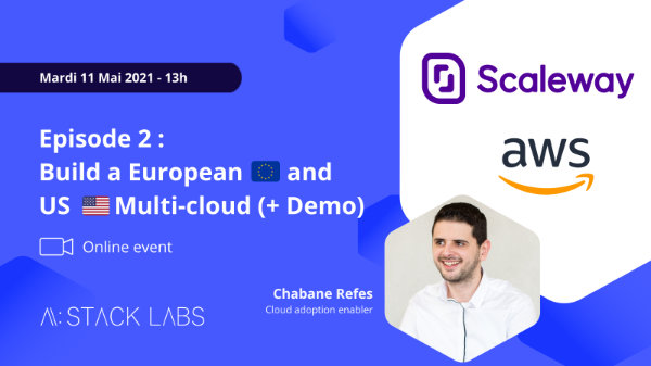 Build a European and US Multi-cloud with Scaleway and AWS